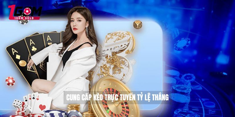 ZBET – 1GOM Review Nhà Cái Uy Tín Minh Bạch Nhất 2026 3 Cung cấp kèo trực tuyến tỷ lệ thắng